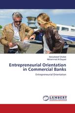 Entrepreneurial Orientation in Commercial Banks