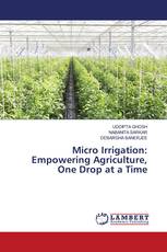 Micro Irrigation: Empowering Agriculture, One Drop at a Time