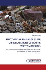 STUDY ON THE FINE AGGREGATE FOR REPLACEMENT OF PLASTIC WASTE MATERIALS