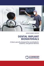 DENTAL IMPLANT BIOMATERIALS