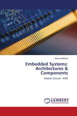 Embedded Systems: Architectures & Components