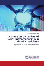 A Study on Dynamism of Social Entrepreneurship in Mumbai and Pune