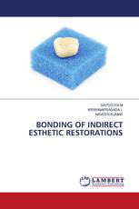 BONDING OF INDIRECT ESTHETIC RESTORATIONS