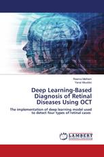 Deep Learning-Based Diagnosis of Retinal Diseases Using OCT