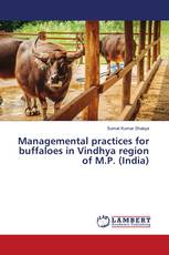 Managemental practices for buffaloes in Vindhya region of M.P. (India)