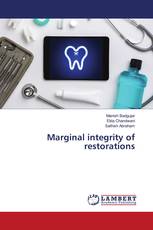 Marginal integrity of restorations