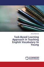 Task-Based Learning Approach in Teaching English Vocabulary to Young