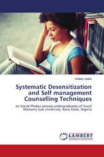Systematic Desensitization and Self management Counselling Techniques