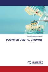 POLYMER DENTAL CROWNS
