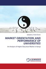 MARKET ORIENTATION AND PERFORMANCE OF UNIVERSITIES