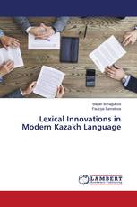 Lexical Innovations in Modern Kazakh Language