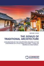 THE GENIUS OF TRADITIONAL ARCHITECTURE