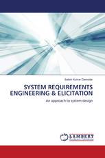 SYSTEM REQUIREMENTS ENGINEERING & ELICITATION
