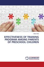 EFFECTIVENESS OF TRAINING PROGRAM AMONG PARENTS OF PRESCHOOL CHILDREN