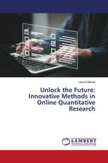 Unlock the Future: Innovative Methods in Online Quantitative Research
