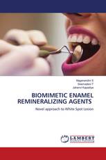 BIOMIMETIC ENAMEL REMINERALIZING AGENTS