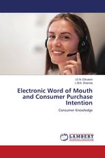 Electronic Word of Mouth and Consumer Purchase Intention