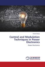 Control and Modulation Techniques in Power Electronics