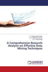 A Comprehensive Research Analysis on Effective Data Mining Techniques