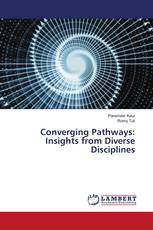 Converging Pathways: Insights from Diverse Disciplines