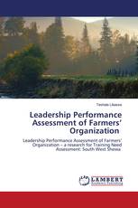Leadership Performance Assessment of Farmers’ Organization