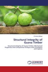 Structural Integrity of Guava Timber
