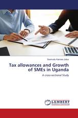 Tax allowances and Growth of SMEs in Uganda