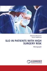 SLO IN PATIENTS WITH HIGH SURGERY RISK