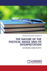 THE NATURE OF THE POETICAL IMAGE AND ITS INTERPRETATION