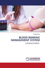BLOOD BANKING MANAGEMENT SYSTEM