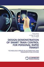 DESIGN-DEMONSTRATION OF SMART TRAIN CONTROL FOR PERSONAL RAPID TRANSIT