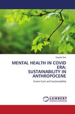 MENTAL HEALTH IN COVID ERA: SUSTAINABILITY IN ANTHROPOCENE