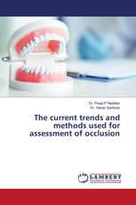 The current trends and methods used for assessment of occlusion