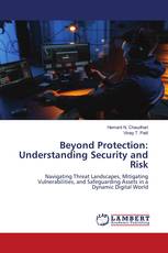 Beyond Protection: Understanding Security and Risk