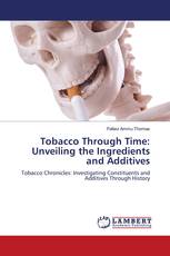 Tobacco Through Time: Unveiling the Ingredients and Additives