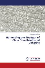 Harnessing the Strength of Glass Fibre Reinforced Concrete