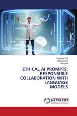 ETHICAL AI PROMPTS: RESPONSIBLE COLLABORATION WITH LANGUAGE MODELS