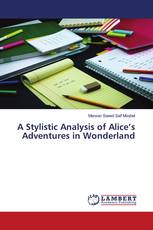 A Stylistic Analysis of Alice’s Adventures in Wonderland