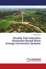 Doubly Fed Induction Generator-Based Wind Energy Conversion Systems