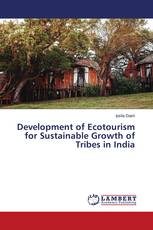 Development of Ecotourism for Sustainable Growth of Tribes in India