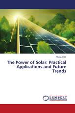 The Power of Solar: Practical Applications and Future Trends