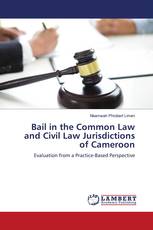 Bail in the Common Law and Civil Law Jurisdictions of Cameroon