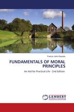 FUNDAMENTALS OF MORAL PRINCIPLES