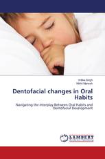 Dentofacial changes in Oral Habits