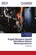Engelli Bireylerin Sportif Etkinliklere Katılım Motivasyonlarının