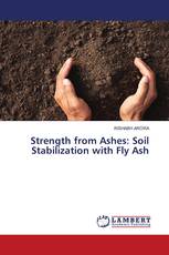 Strength from Ashes: Soil Stabilization with Fly Ash