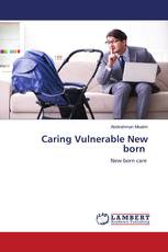 Caring Vulnerable New born