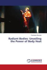 Radiant Bodies: Unveiling the Power of Body Heat