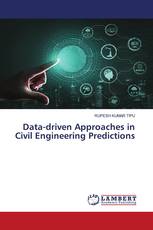 Data-driven Approaches in Civil Engineering Predictions