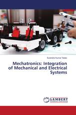 Mechatronics: Integration of Mechanical and Electrical Systems